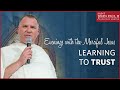 "Learning to Trust" - Evenings with the Merciful Jesus