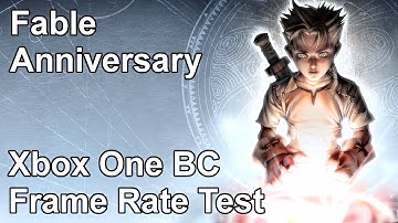 Fable Anniversary Xbox One vs Xbox 360 Backwards Compatibility Frame Rate Test