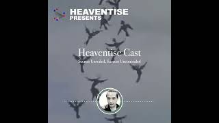 Heaventise Cast 14: Schizophrenia- ความจริงที่วิปริต "จิตเภท"