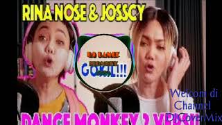 DJ DANCE MONKEY TIK TOK VIRAL RINA NOSE VERSI 2 REMIX 2020