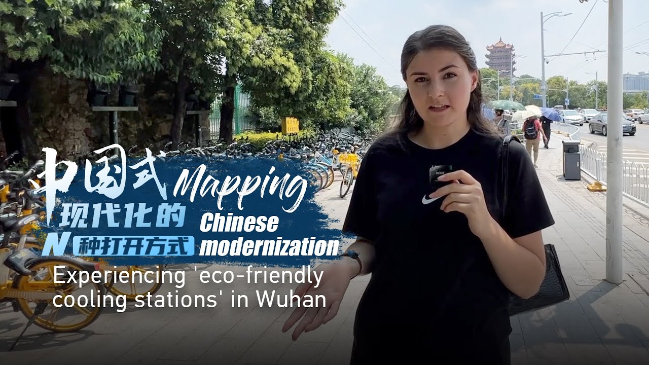 Mapping Chinese modernization: Experiencing 'eco-friendly cooling stations' in Wuhan