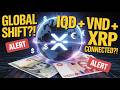 🚨 BREAKING Iraqi Dinar &amp; Vietnamese Dong Reset XRP Could Change Everything! 💥