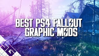 Best Fallout 4 Graphic Mods for PS4!