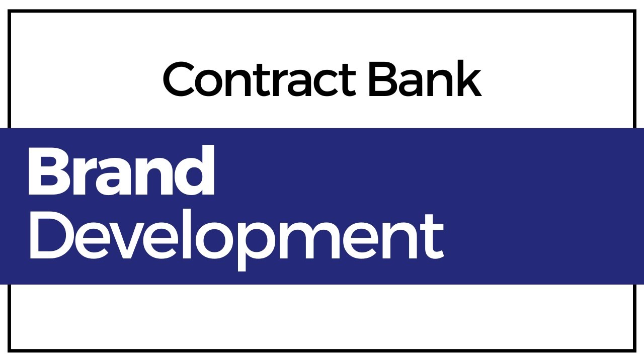 Contract Bank: Brand Development Agreement (Brand Development Consultant)