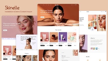 Installation and Demo Content Import ┇Skinelle ┇ Cosmetics Store WooCommerce Theme.