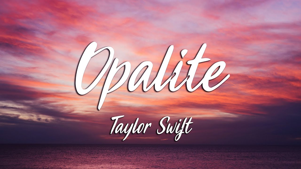 Taylor Swift - Opalite (Lyrics)