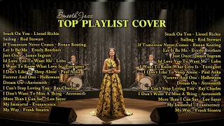 Smooth Jazz Love  Covers  Lionel Richie Rod Stewart Ronan Keating