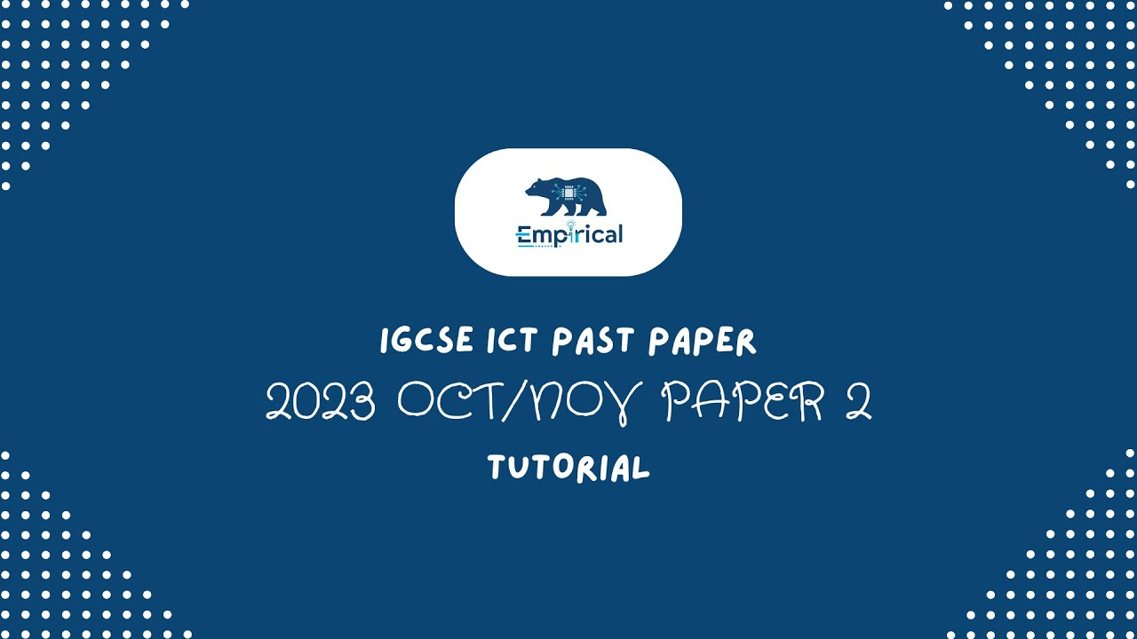 EDEXCEL IGCSE ICT PAPER 2 2023 NOV