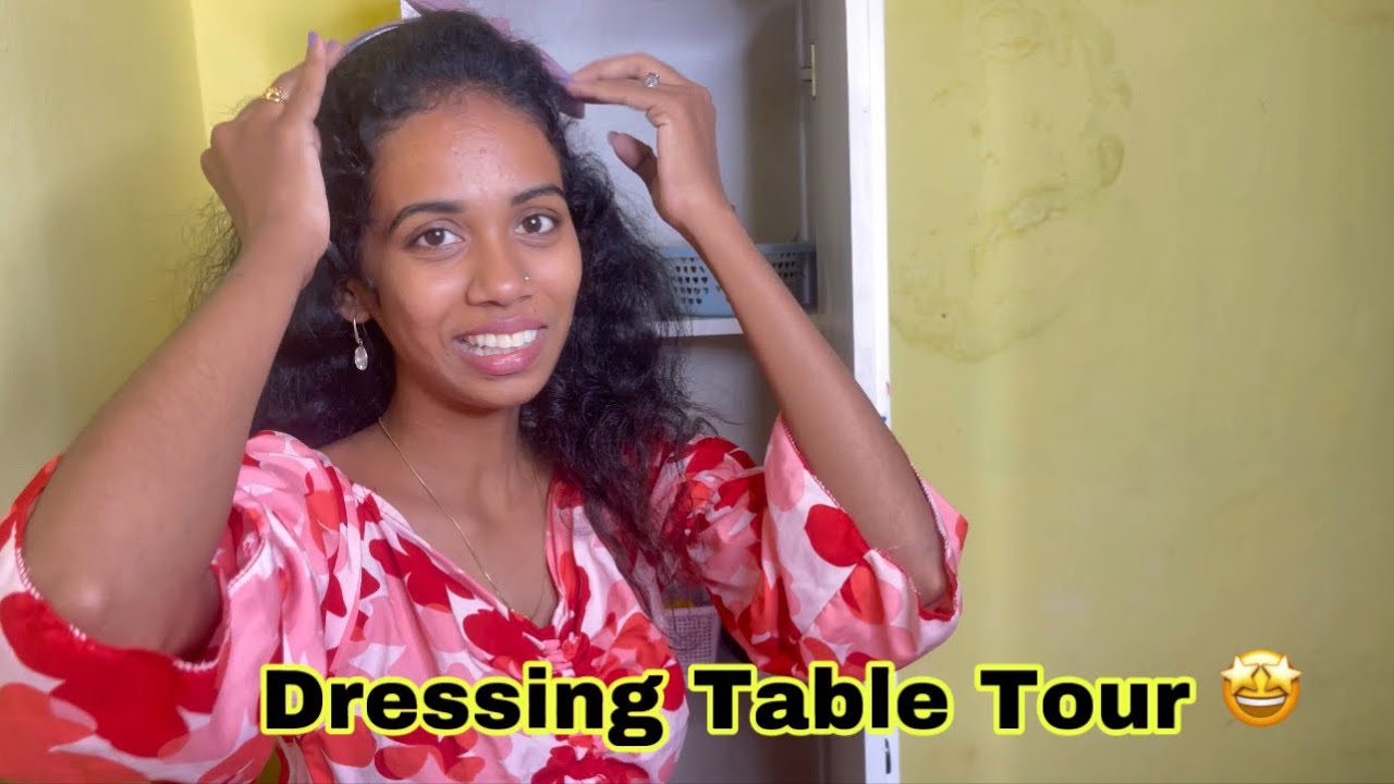 💁🏻‍♀️ My Updated ⁉️ Dressing Table Organization Tour In Tamil 2023 