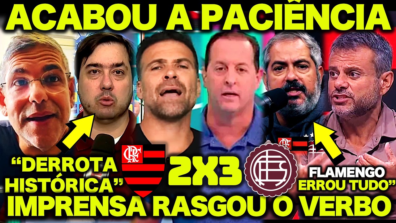 IMPRENSA ESPORTIVA de TODO BRASIL RASGOU o VERBO após FLAMENGO 2 X 3 LANÚS ! “PAPELÃO DO FLAMENGO”