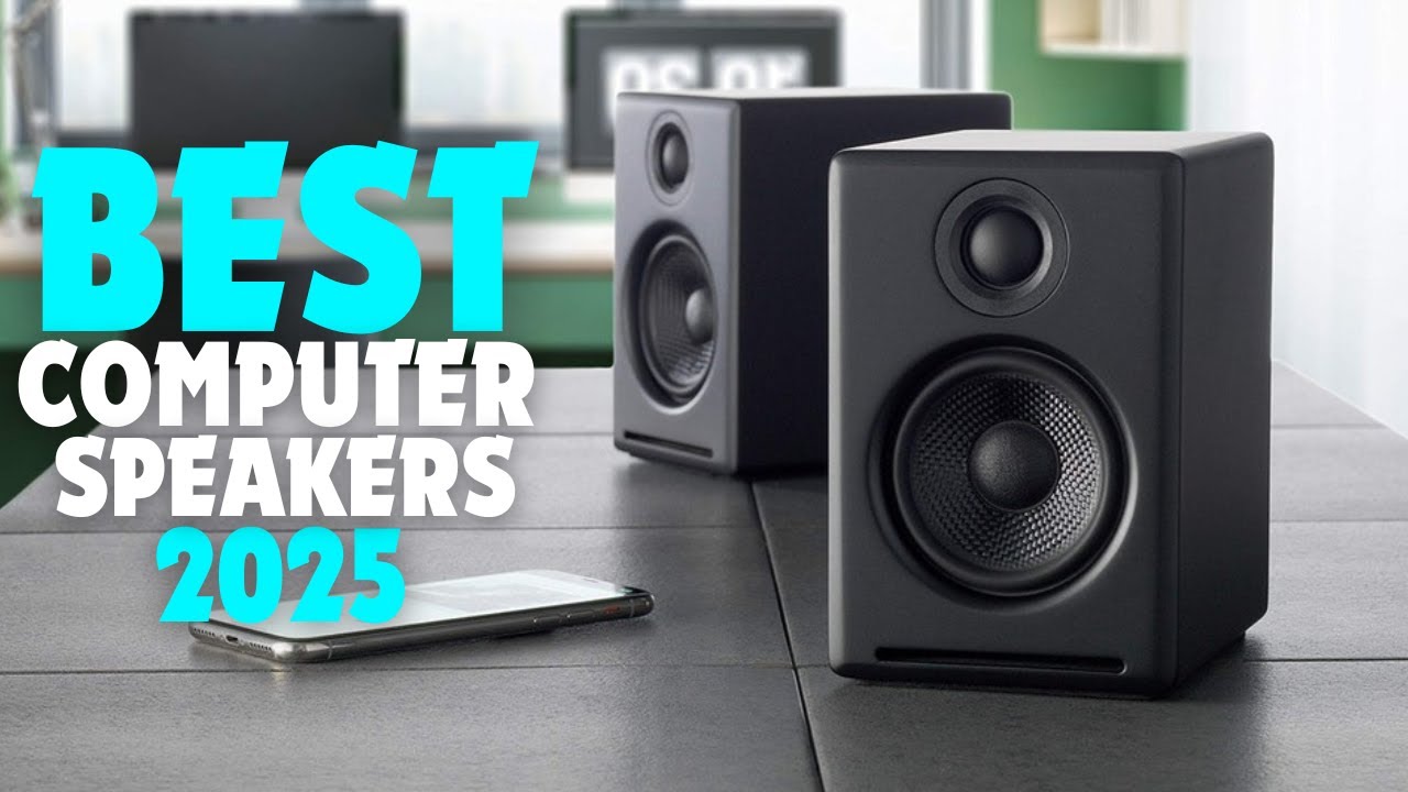 Top 5 Best Computer Speakers In 2025 - Ultimate Sound Experience - YouTube