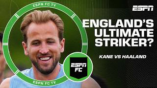 'Harry Kane has more layers than Haaland' 😳 | ESPN FC