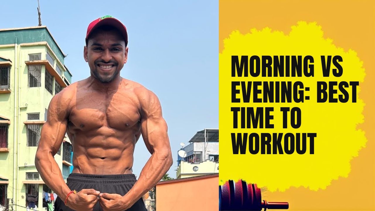 Best Time to Workout: Morning vs Evening | Bengali Fitness Tips