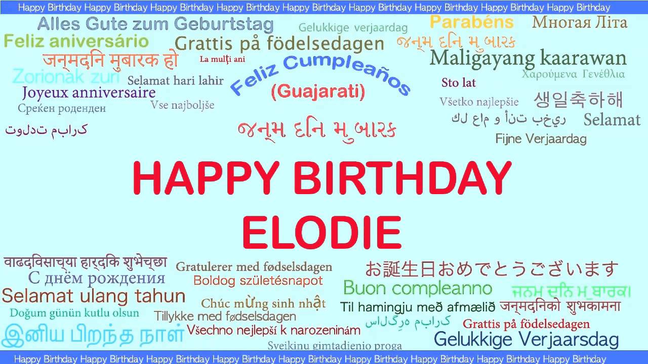 Elodie Languages Idiomas Happy Birthday Youtube