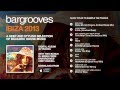 Bargrooves Ibiza 2013 - Album Sampler