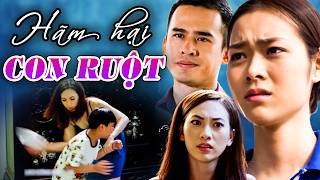 HÃM HẠI CON RUỘT | Phim Truyện Việt Nam 2026 Hay Nhất | Phim Việt Nam Hay Mới Hấp Dẫn | Việt Nam