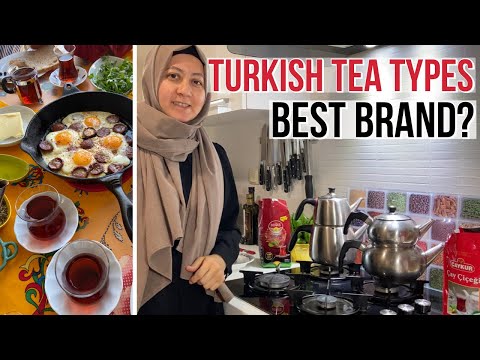 Turkish Tea Types / Best Brand? & Let’s Try!