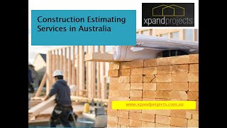 Construction Estimating Services in Australia