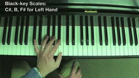 Scales • Black-key for Left Hand