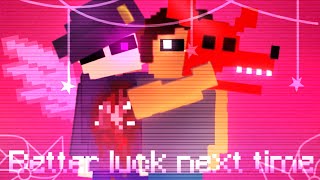 Better Luck Next Time Ft. Micheal Afton [FNaF Meme]