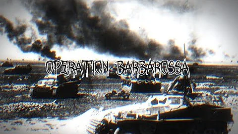 Operation Barbarossa | WW2 Edit [Germany WW2]