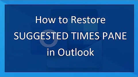 How to Restore Suggested Times Pane in Outlook