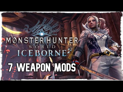 7 Weapon Mods That Will Change How You Play Monster Hunter World Iceborne (PC)