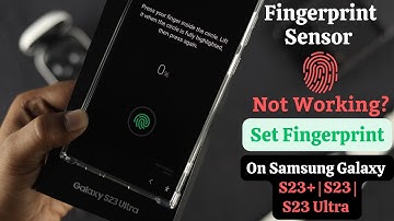 Samsung Galaxy S23’s Fingerprint Sensor Not Working   Setup Biometric Fingerprint!