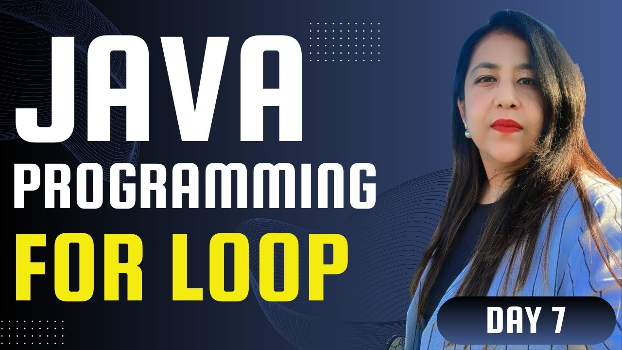 Java Programming | Day 7 | Loops in Java | Using for loop | Iteration ...