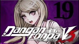 The Class Trial to Live - Danganronpa V3 Playthrough Part 19