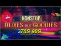 Best Oldies But Goodies Songs - Nonstop Oldies But Goodies Medley 60s 70s 80s