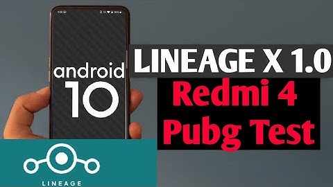 Lineage X ROM ft. Redmi 4 | Redmi 4X Lineage X 1.0 ANDROID 10 | PUBG TEST | English