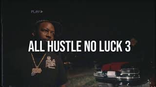 Eastside Reup - All Hustle No Luck 3 (Official Album Trailer)
