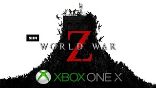 World War Z | Xbox One  X 4K | Walkthrough Gameplay No Commentary