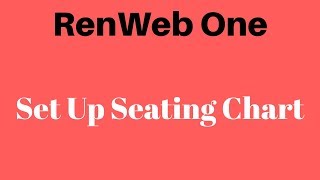 RenWeb One - Seating Chart