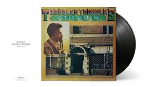 Otis Rush | You've Been An Angel