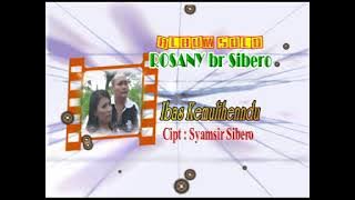 LAGU KARO : IBAS KEMULUHEN / VOC : ROSANI BR TRG feat KANO SEMBRING / CIPTA : SAMSIR TARIGAN SIBERO