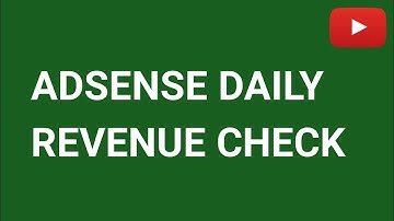 Adsense Daily Revenue Check