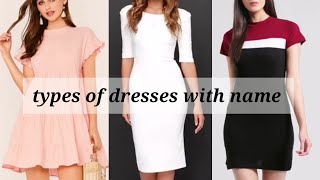 different types of dresses with their name, womens fashion