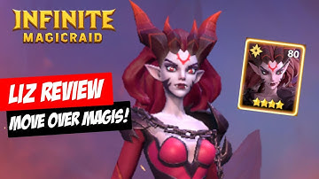 Liz Review! | Infinite Magicraid