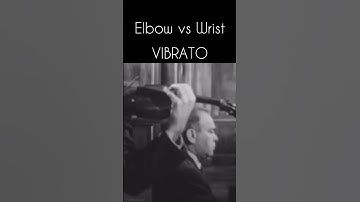 ELBOW vs WRIST VIBRATO