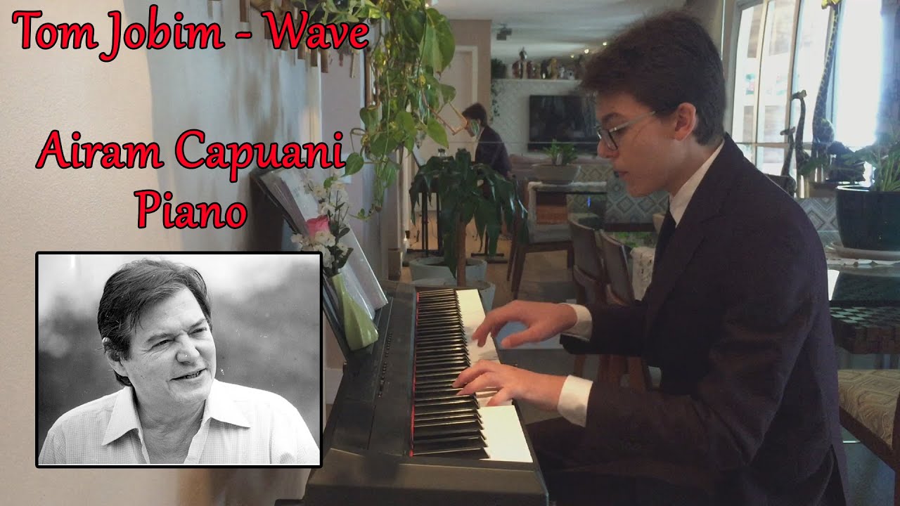 Tom Jobim - Wave | Airam Capuani (Piano)