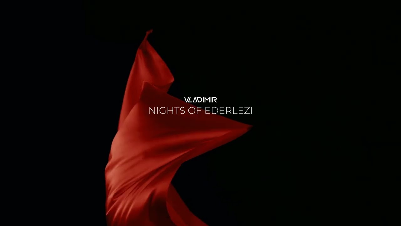 Vladimir - Nights of Ederlezi