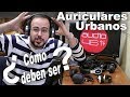 Los auriculares urbanos perfectos. ¿Cómo deberian ser?