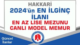 Kpss Puansız Canlı Model Memur En Az Lise Mezunu Hakkari Üniversitesi Personel Alım İlanı