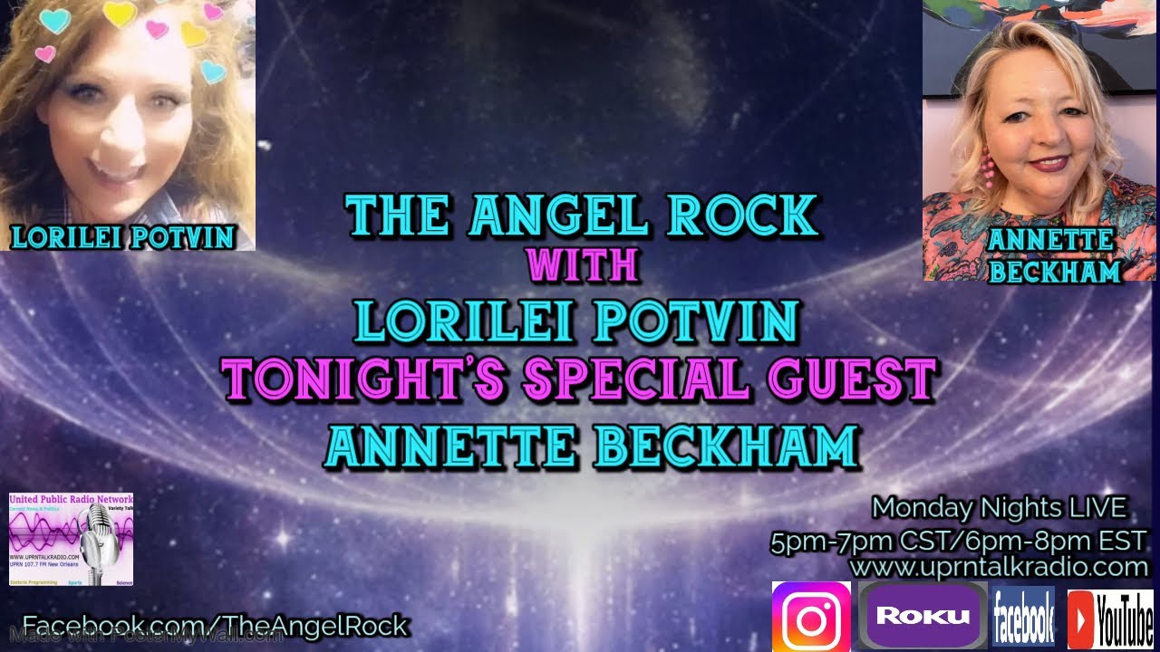 The Angel Rock with Lorilei Potvin & Guest Annette Beckham - YouTube