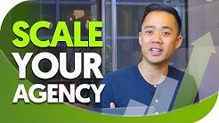 How to Scale Your  Agency to 7 Figures and Beyond (2019)