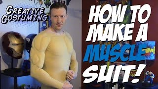 How to Make a Muscle Suit!  by Creative Costuming