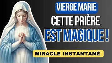 ✨ Récite Cette Prière de la Vierge Marie pour un Miracle Instantané ! 🙏