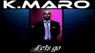 K.Maro - Let's Go Resimi